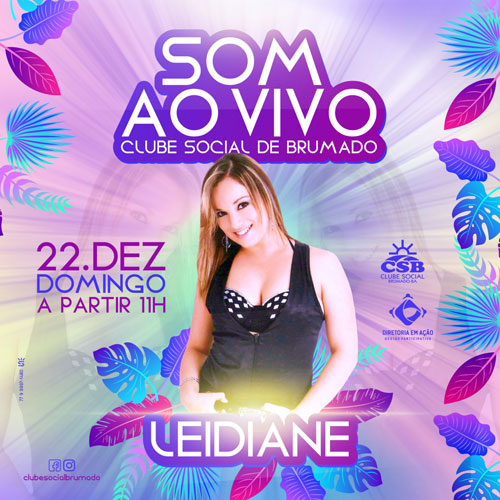 Clube Social de Brumado: neste domingo (22), manhã de sol com Leidiane