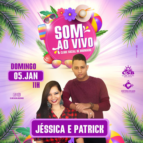 Clube Social de Brumado: som ao vivo neste domingo (05) com Jéssica e Patrick