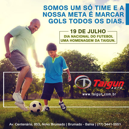 19 de julho dia do futebol - Homenagem da Taigun Auto