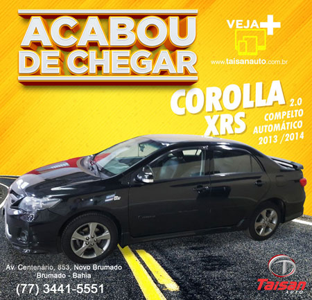 Taisan Auto: Acabou de chegar Corolla XRS 2.0 completo 2013/2014
