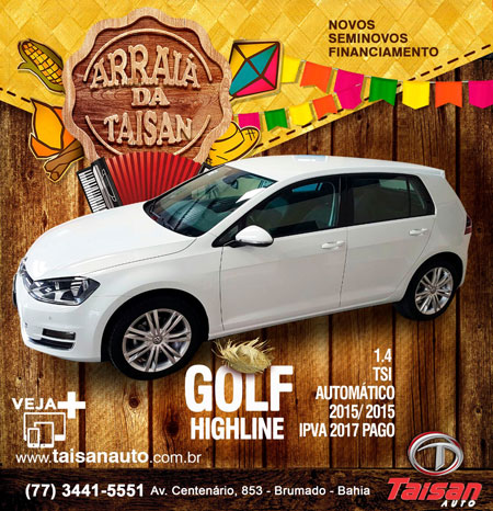 Taisan Auto: Acabou de chegar  Golf Highline 1.4 TSI automático 2015/2015