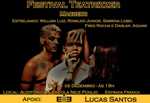 Brumado: será apresentado no Colégio Nice Públio o Festival Teatrizzer Macbeth