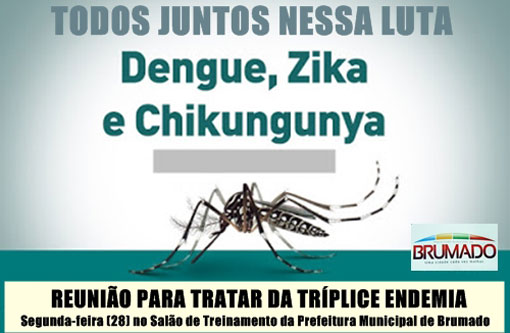 Prefeitura de Brumado convoca representações e lideranças comunitárias para Encontro sobre a Tríplice Endemia (Dengue, Zika e Chikungunya)