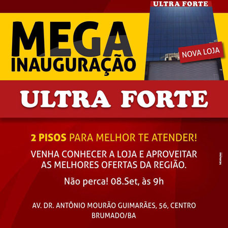 Ultra Forte inaugura nova loja com grandes ofertas