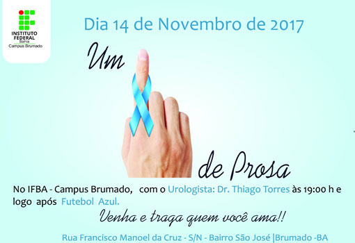 Brumado: IFBA promove o projeto 'Um dedo de prosa', reflexão  temática sobe o Câncer de Próstata