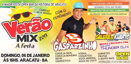 ARACATU: VERÃO MIX COM GASPARZINHO (06) DE JANEIRO