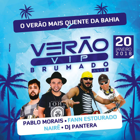 Verão Vip Brumado: Um evento especial e diferenciado para celebrar 2018