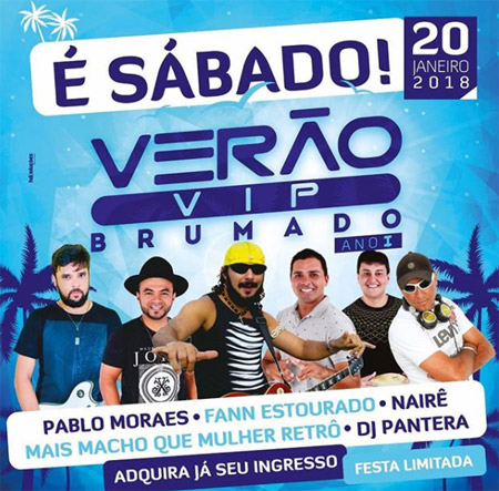 Neste sábado (20) tem o Verão Vip Brumado