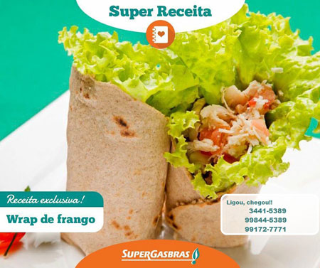 Super receitas - Lidergás Supergasbras: Wrap de Frango